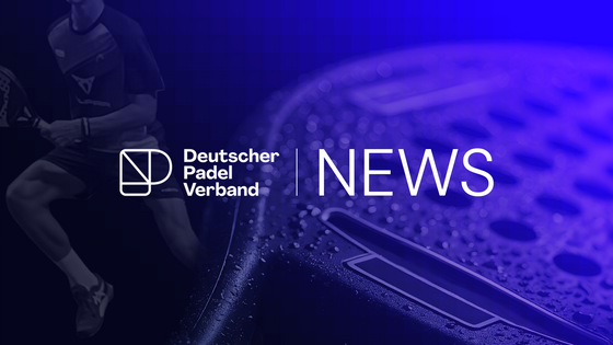Next Level Padel: Der DPV zieht um auf ein neues System!